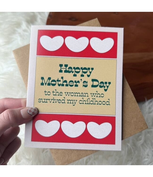 To the Woman Who Survived My Childhood Greeting Card