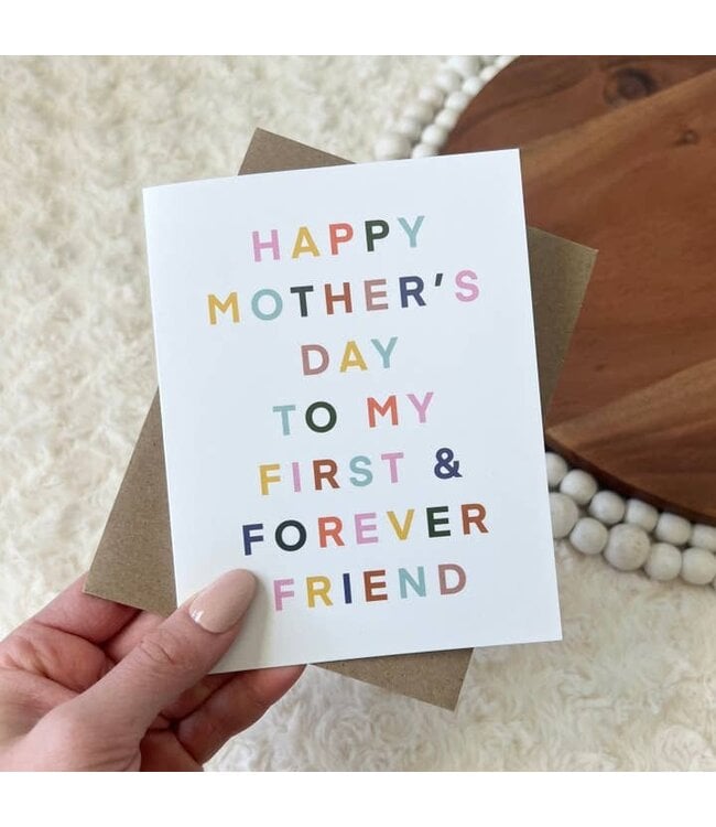 Happy Mother's Day To My Forever Friend Card