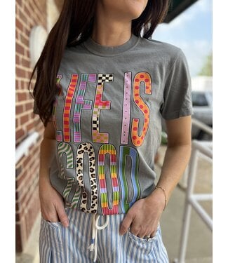 Dash Forward Life Is Good Graphic Tee