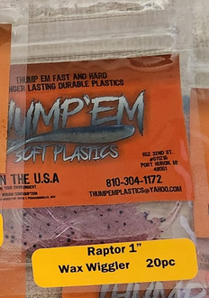 Thump'Em Wax Wiggler 1" Raptor*/