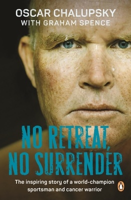 Riverview No Retreat, No Surrender - Oscar Chalupsky