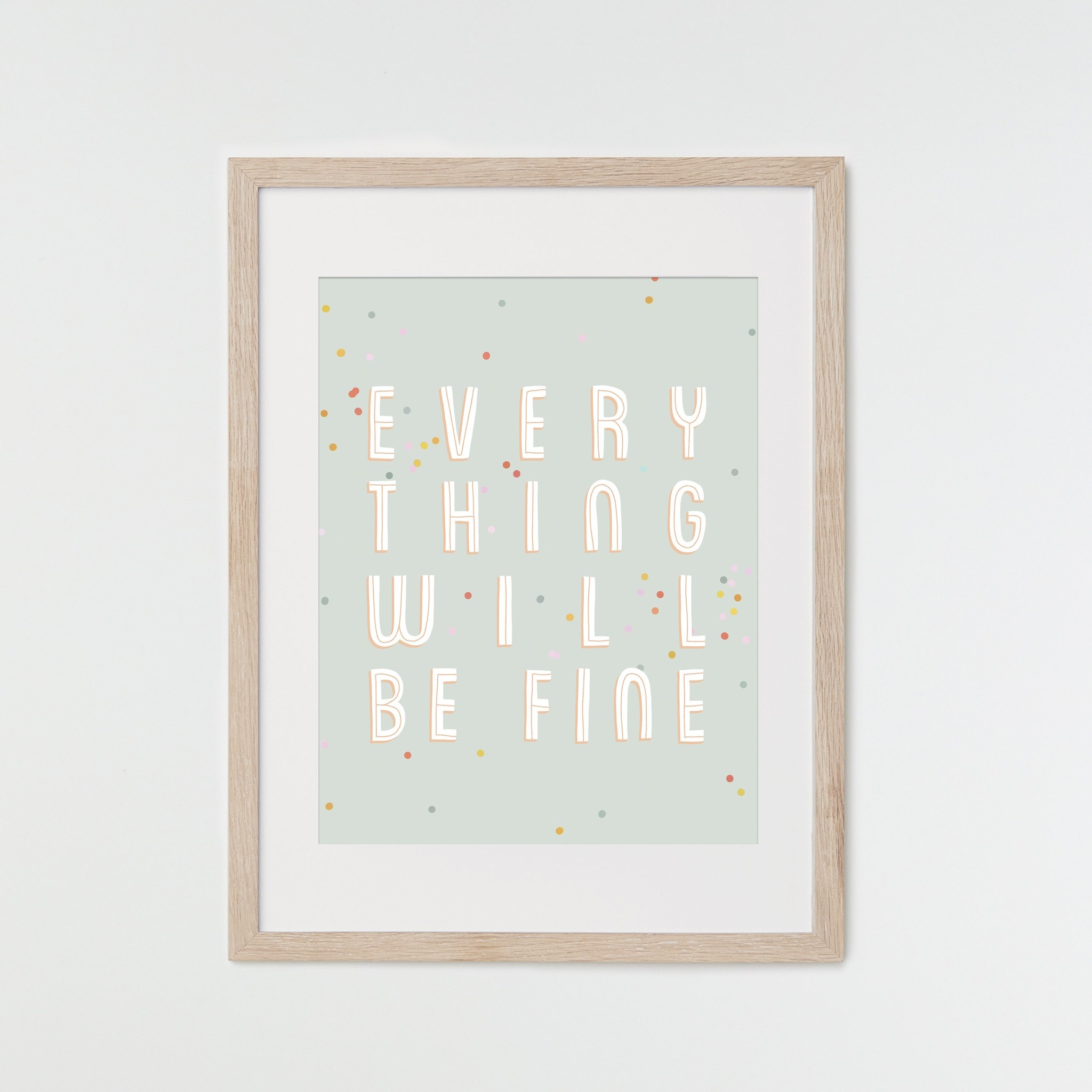 HeyMaca HeyMaca - Print Everything Will Be Fine (8x10)
