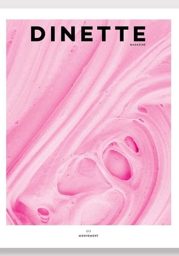 Dinette Magazine 013: Movement