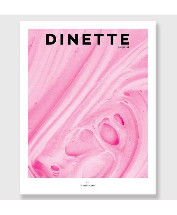 Dinette Dinette Magazine 013: Movement