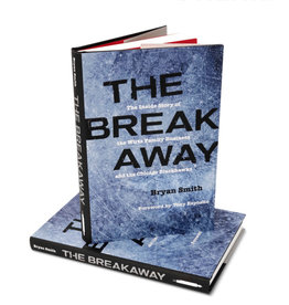MH Book - The Breakaway - Bryan Smith & Rocky Wirtz