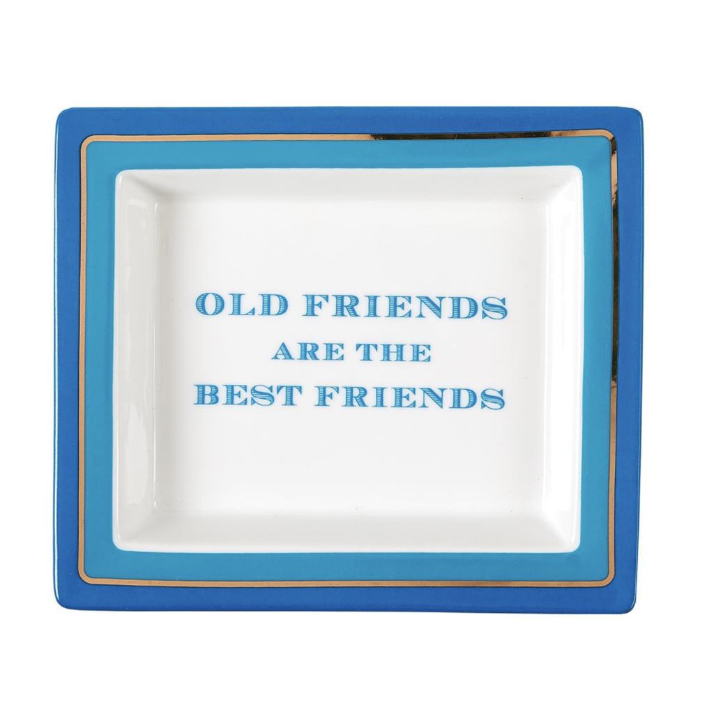 MH Tray - Old Friends are the Best Friends