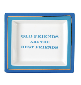MH Tray - Old Friends are the Best Friends