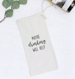 Wine Bag - Canvas - Maybe Drinking Will Help
