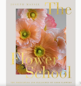 Book - The Flower School - Joseph Massie