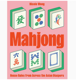 Book - Mahjong - House Rules From Across the Asian Diaspora - Wong