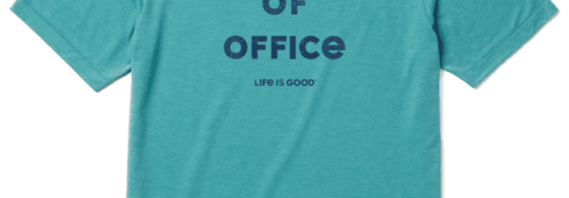 Out Of Office T-shirt Cool Life Is Good