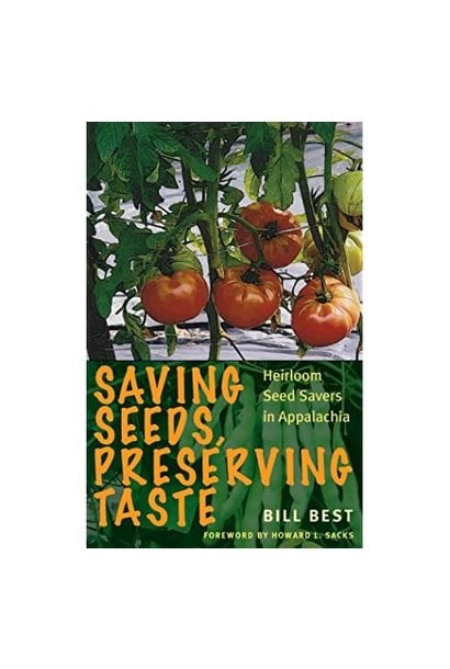 Saving Seeds, Preserving Taste by Bill Best