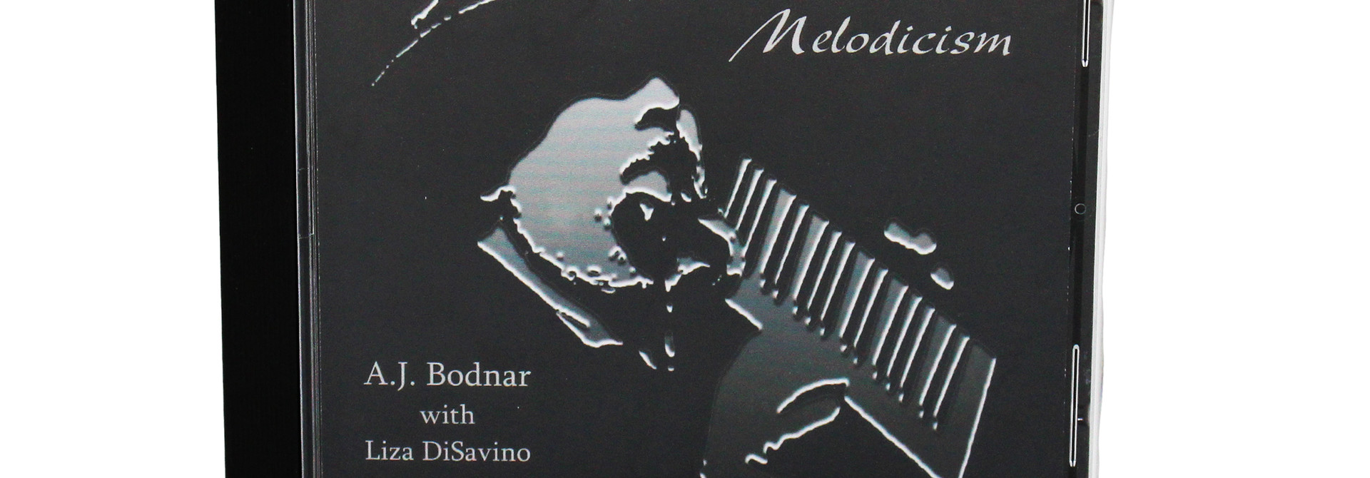 Melodicism by DiSavino, Elizabeth & Bodnar, A.J.