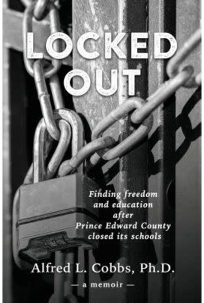 Locked Out ; Alfred L. Cobbs