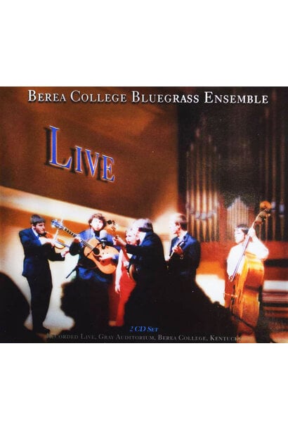 Berea College Bluegrass Ensemble Live CDs