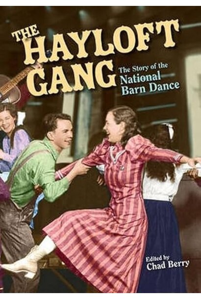 The Hayloft Gang - Berry, Chad