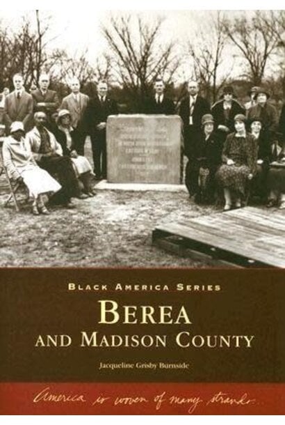 Black American Series: Berea And Madison County by Jackie Burnside