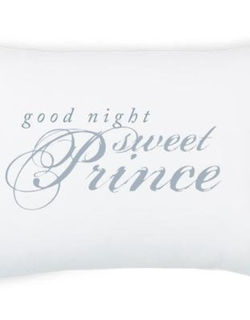 Goodnight Sweet Prince Pillowcase