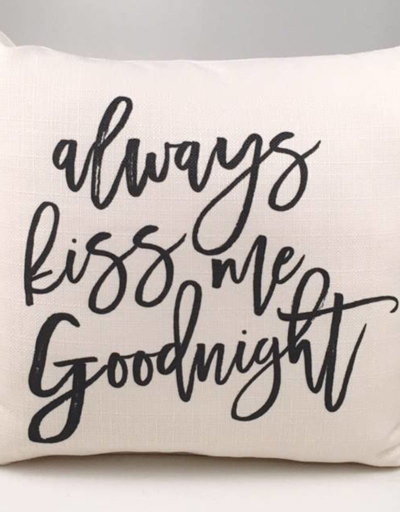 Always Kiss Me Goodnight Pillow Wow Warehouse