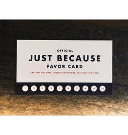 Favor: Just Because Mini Card