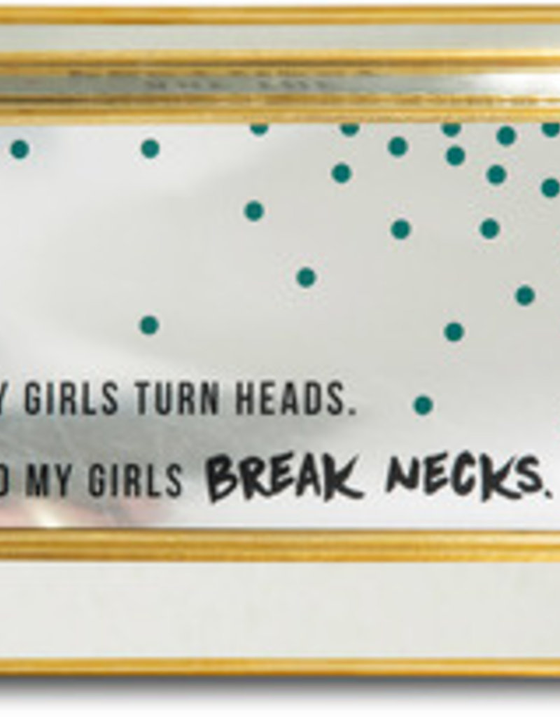 Pretty Girls Turn Heads - Mirror Tray