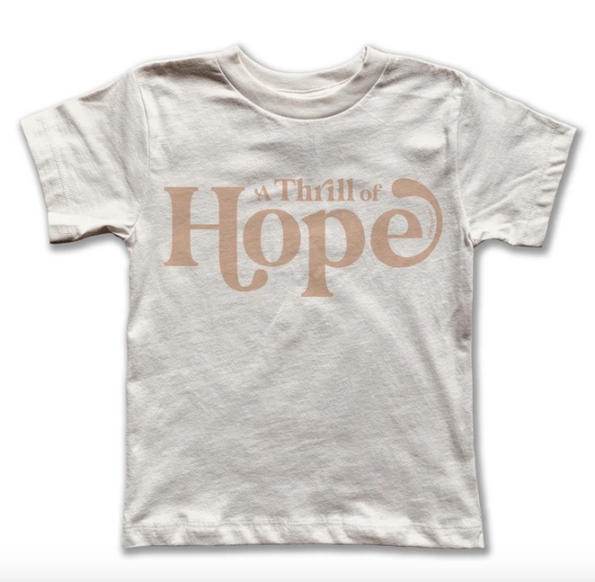 A Thrill of Hope Tee