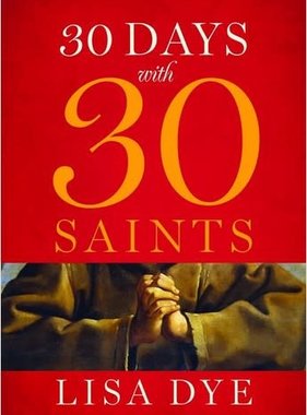 30 Days with 30 Saints