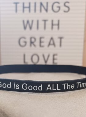 God Is Good ALL The Time Silicone Wristband Black
