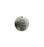 Live Your Dream Charm