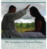 How to Make a Good Confession/The Sacrament of Reconciliation