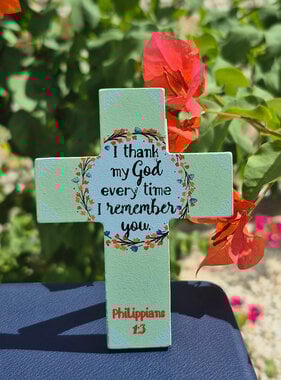 I Thank My God For You Easel Cross