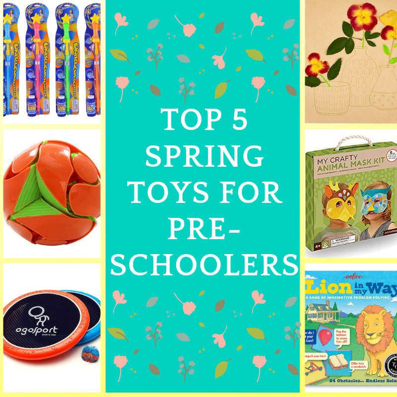 Top 5 Spring Toys for Preschoolers