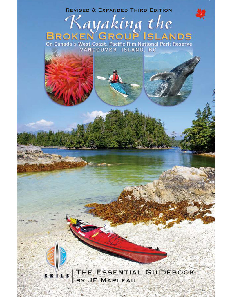 SKILS SKILS - Kayaking The Broken Group Islands