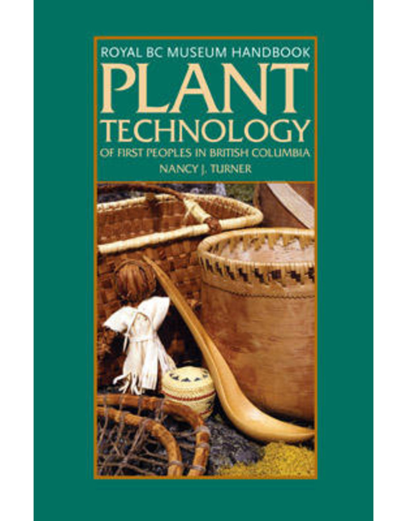 PLANT TECHNOLOGY OF THE FIRST PEOPLES OF BC