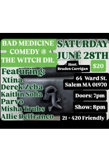 BAD MEDICINE COMEDY 6.28