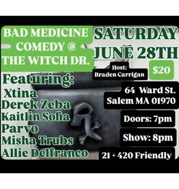 BAD MEDICINE COMEDY 6.28