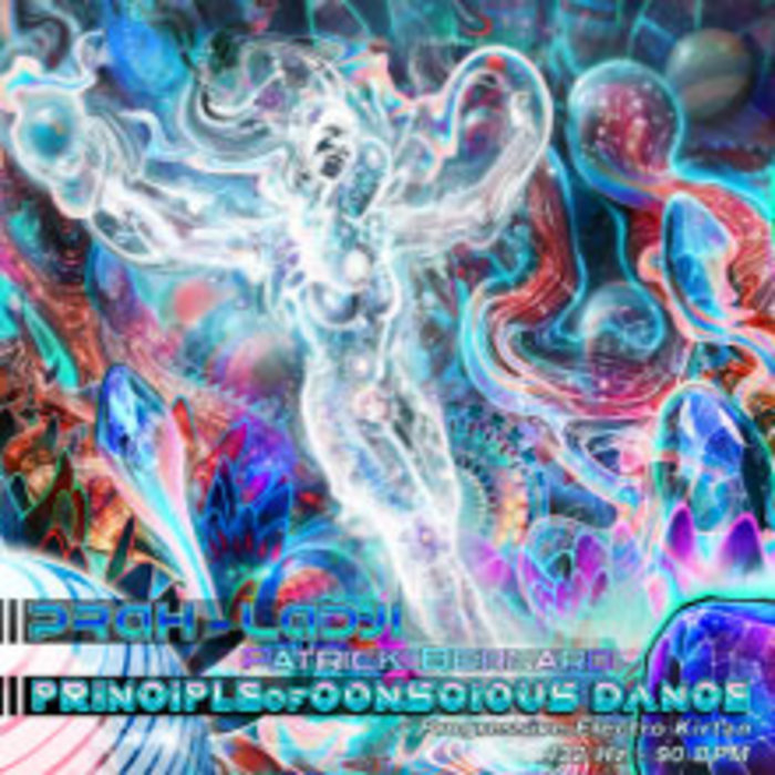 CD Patrick Bernard Principle of Conscious Dance