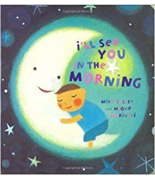 Chronicle Books I'll See You in the Morning