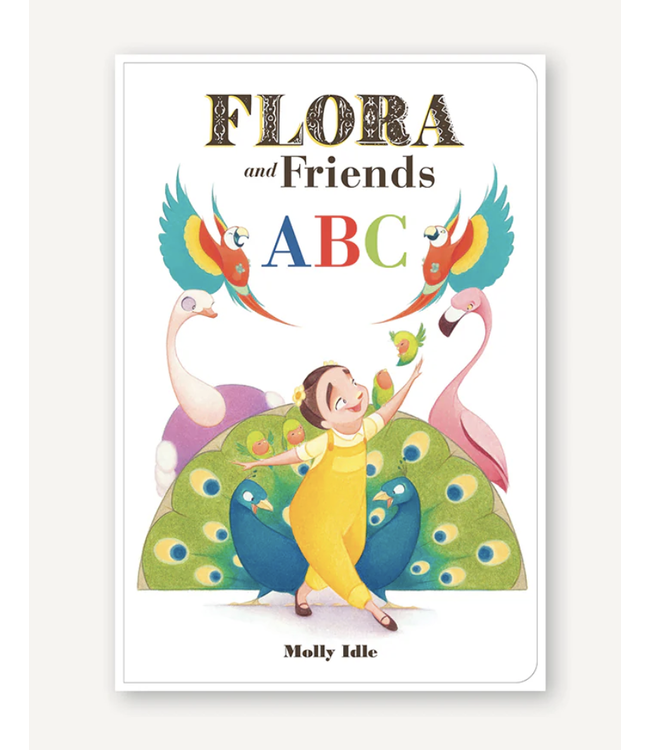Chronicle Books Flora and Friends ABC