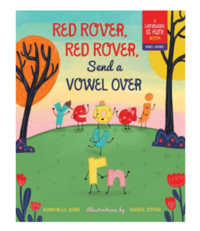 Abrams-Stewart Tabori & Chang Red Rover, Red Rover, Send a Vowel Over