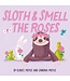 Abrams-Stewart Tabori & Chang Sloth and Smell the Roses Book