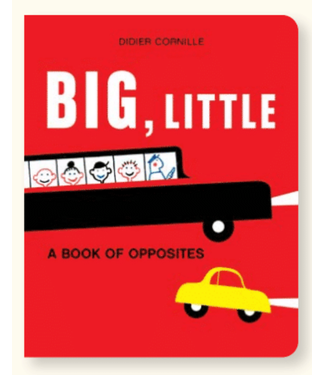 Chronicle Books Big, Little: A Book of Opposites