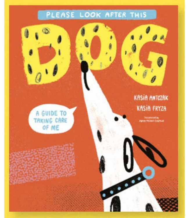 Chronicle Books Please Look After This Dog