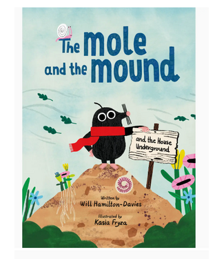 Chronicle Books The Mole and the Mound