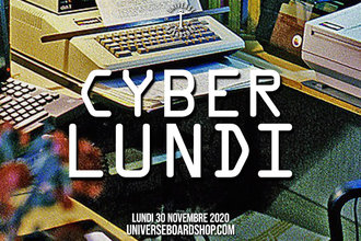 Le Cyber Lundi Chez Universe Boardshop!