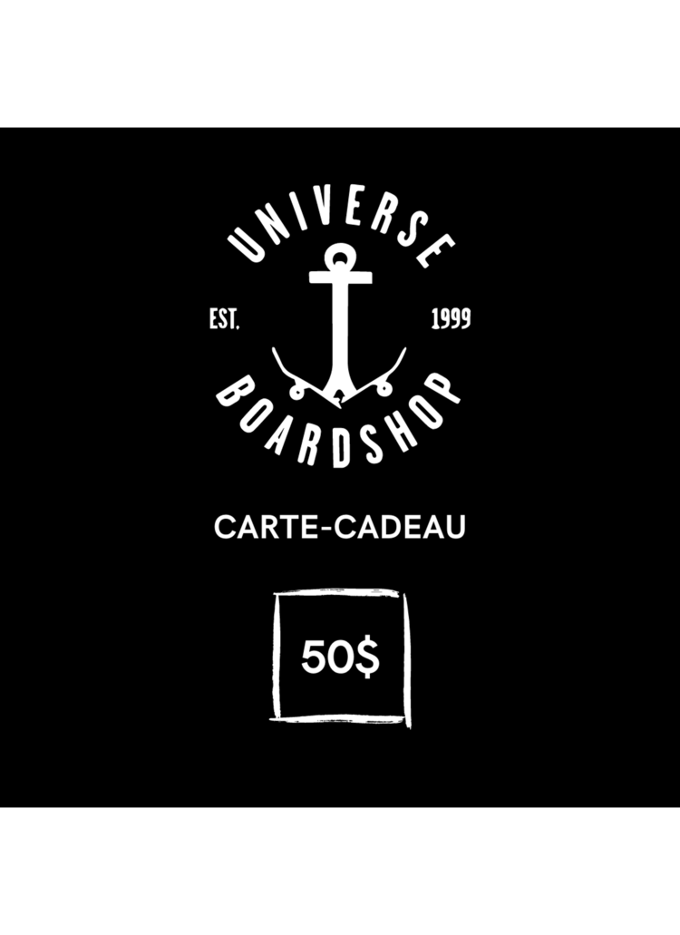 Universe Boardshop Carte-Cadeau UNIVERSE- 50$