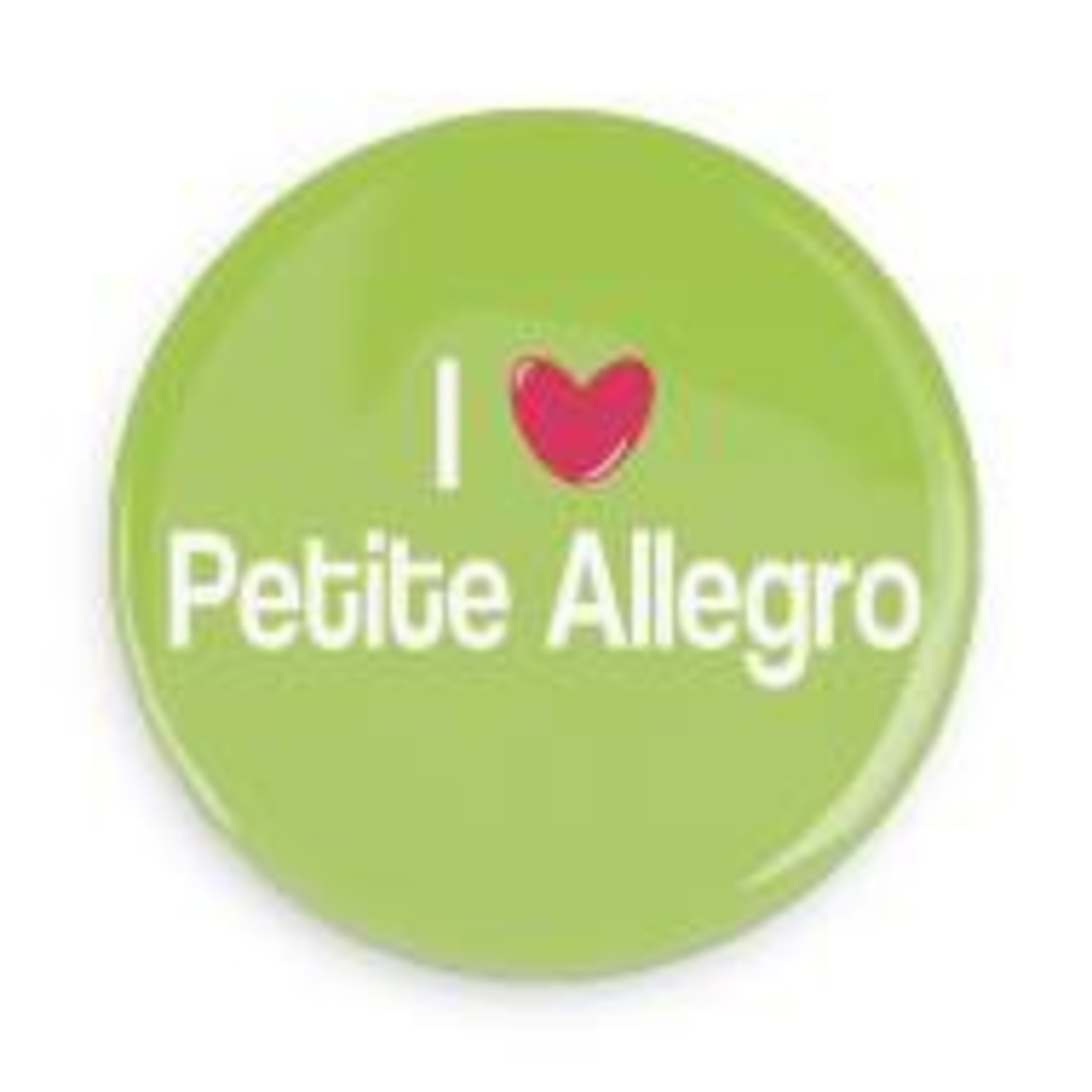 B+ Printworks 750CC23 3" Mirror - I Love Petite Allegro