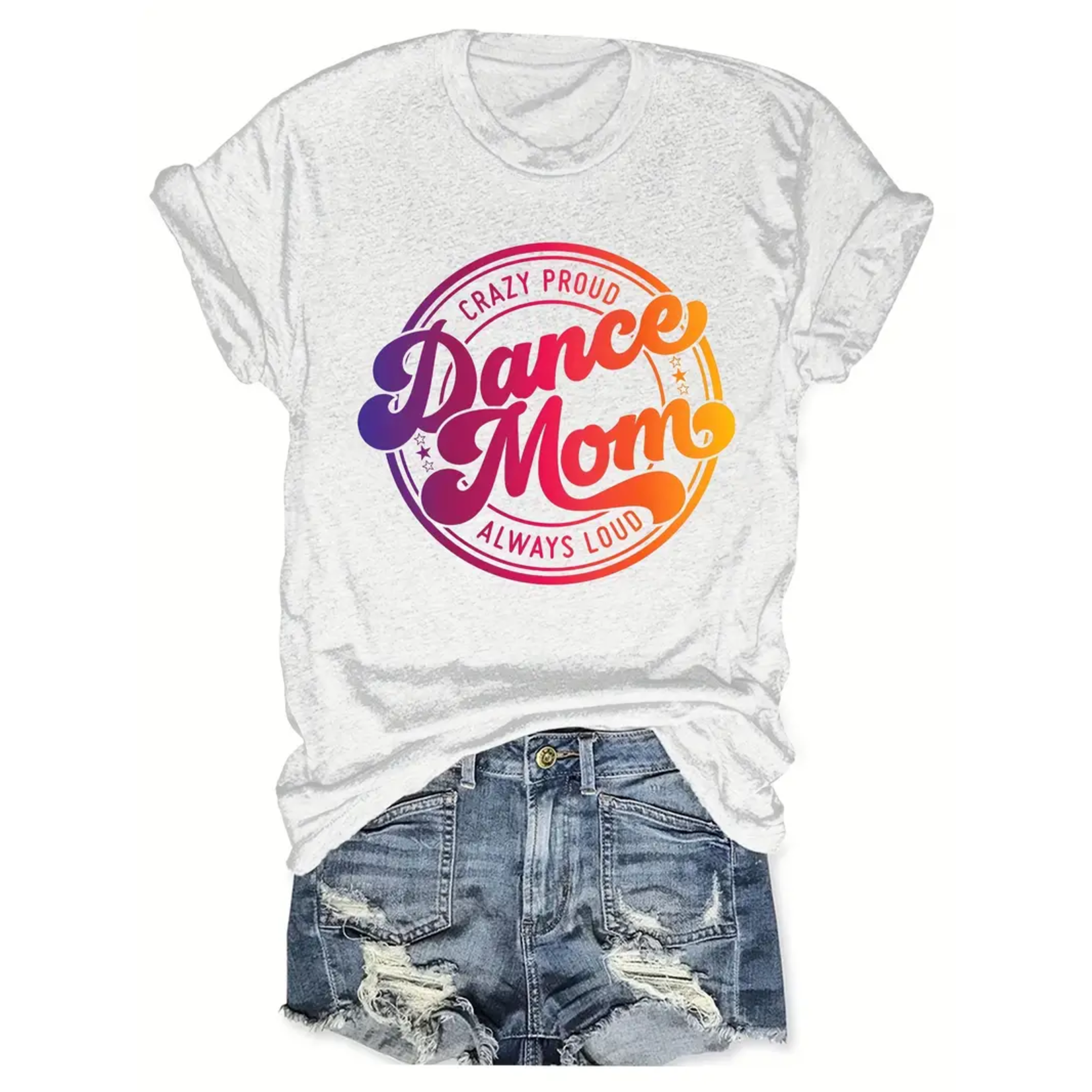 Claypool Dancewear Company WBT001 Crazy Proud T-Shirt