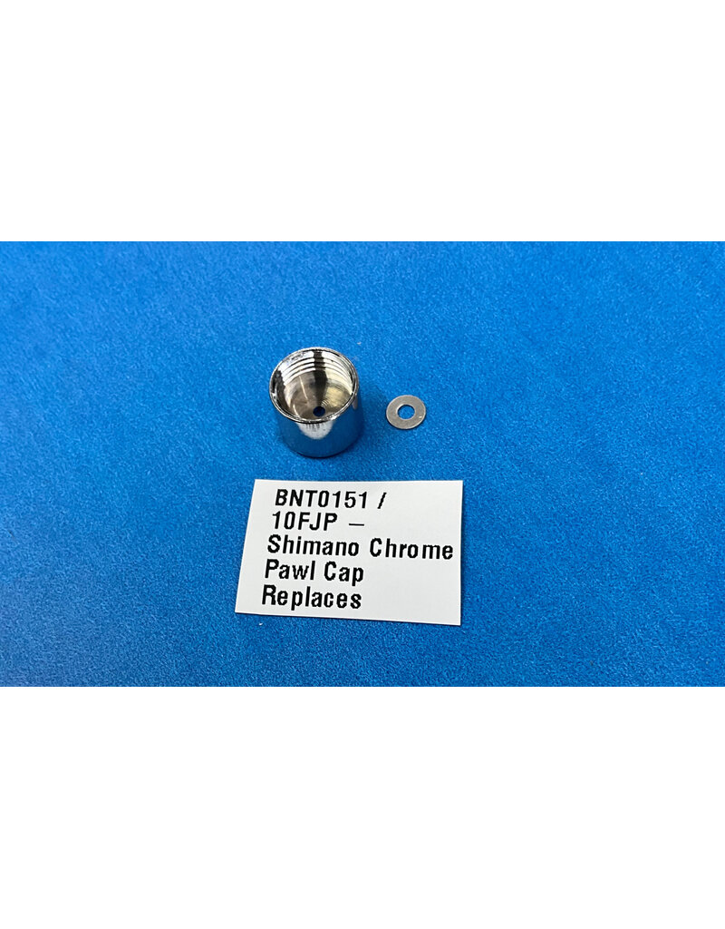Shimano BNT0151 - Shimano Chrome Pawl Cap - Replaces  TGT0522  TGT0227 BNT1092 and BNT1239