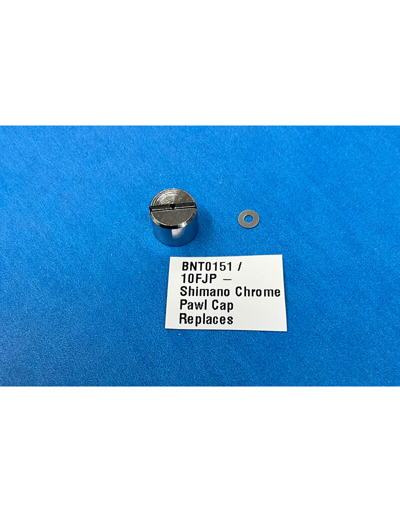 Shimano BNT0151 - Shimano Chrome Pawl Cap - Replaces  TGT0522  TGT0227 BNT1092 and BNT1239